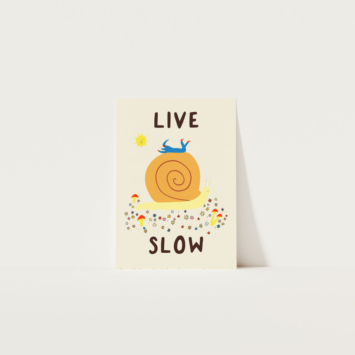 Live Slow Art Print A3