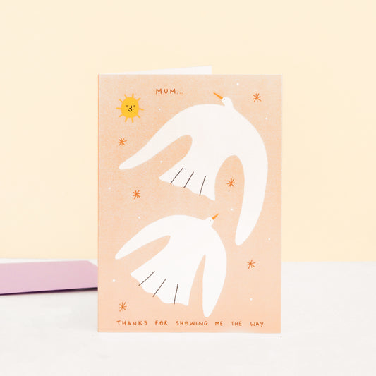 Mum, Thanks For Showing Me The Way Card image 0
