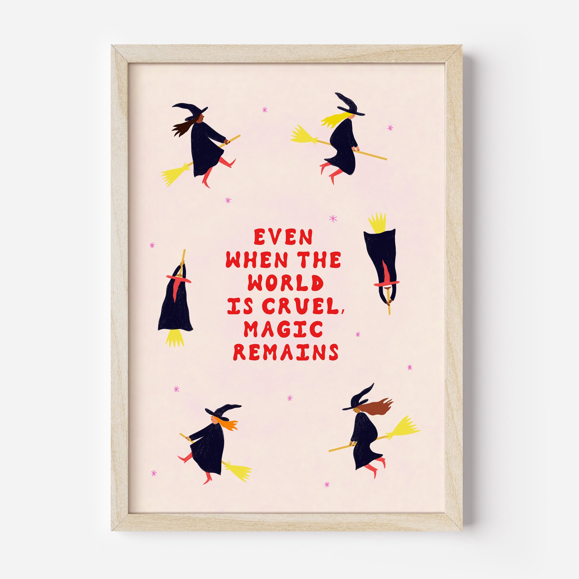 Even When The World Is Cruel, Magic Remains Art Print image 3