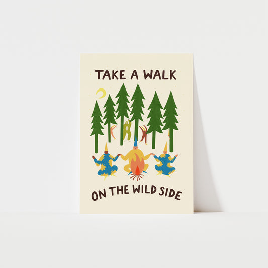Take A Walk On The Wild Side Art Print image 0