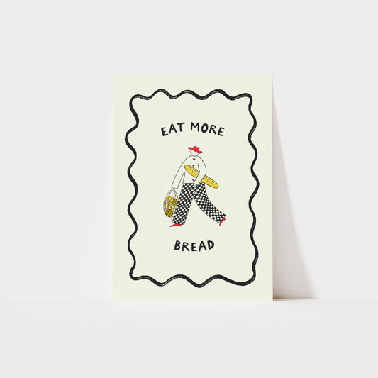 Eat More Bread Art Print image 0