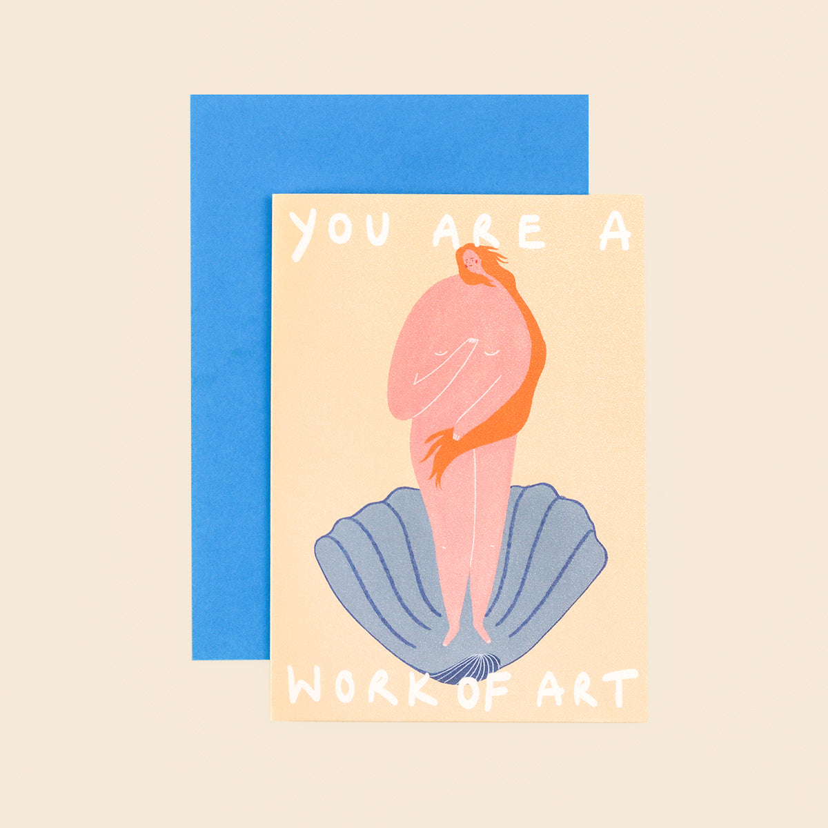 You Are A Work Of Art Greeting Card image 1