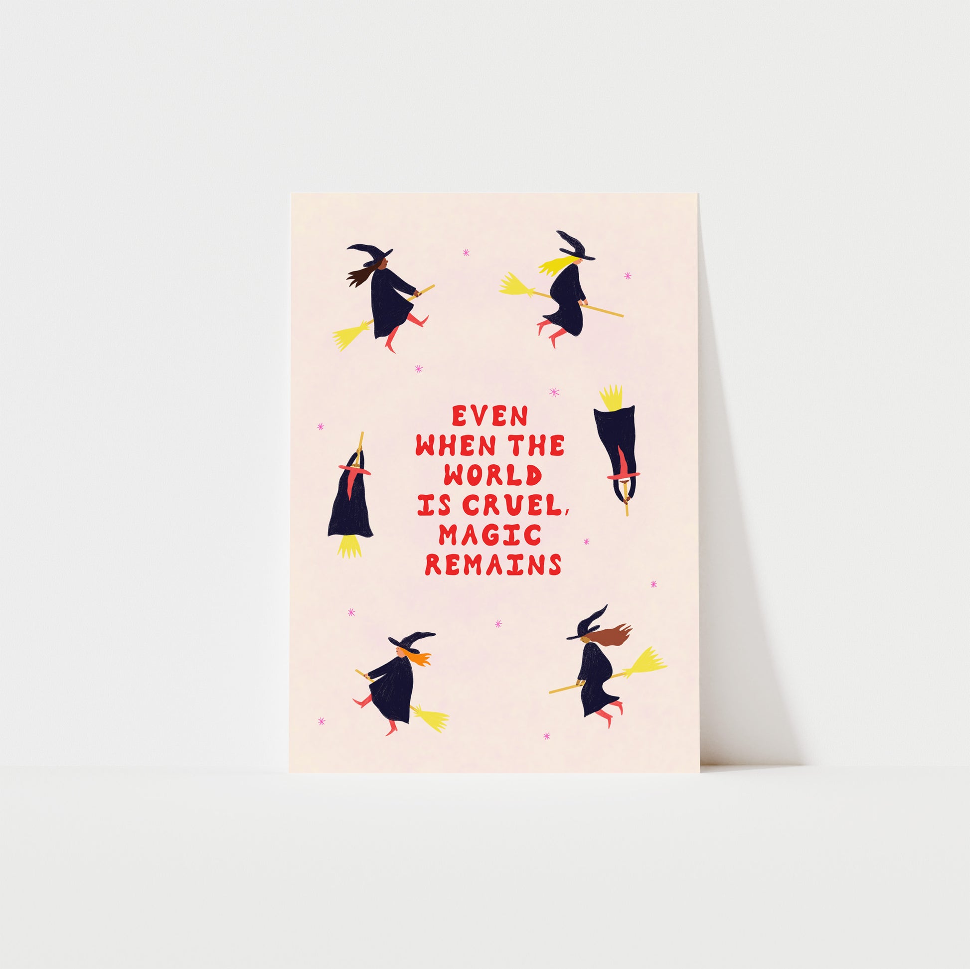 Even When The World Is Cruel, Magic Remains Art Print image 0
