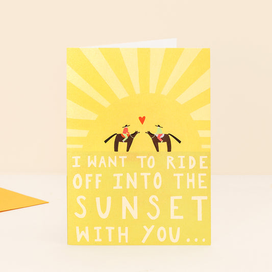 I Want To Ride Into The Sunset With You Love Card image 1