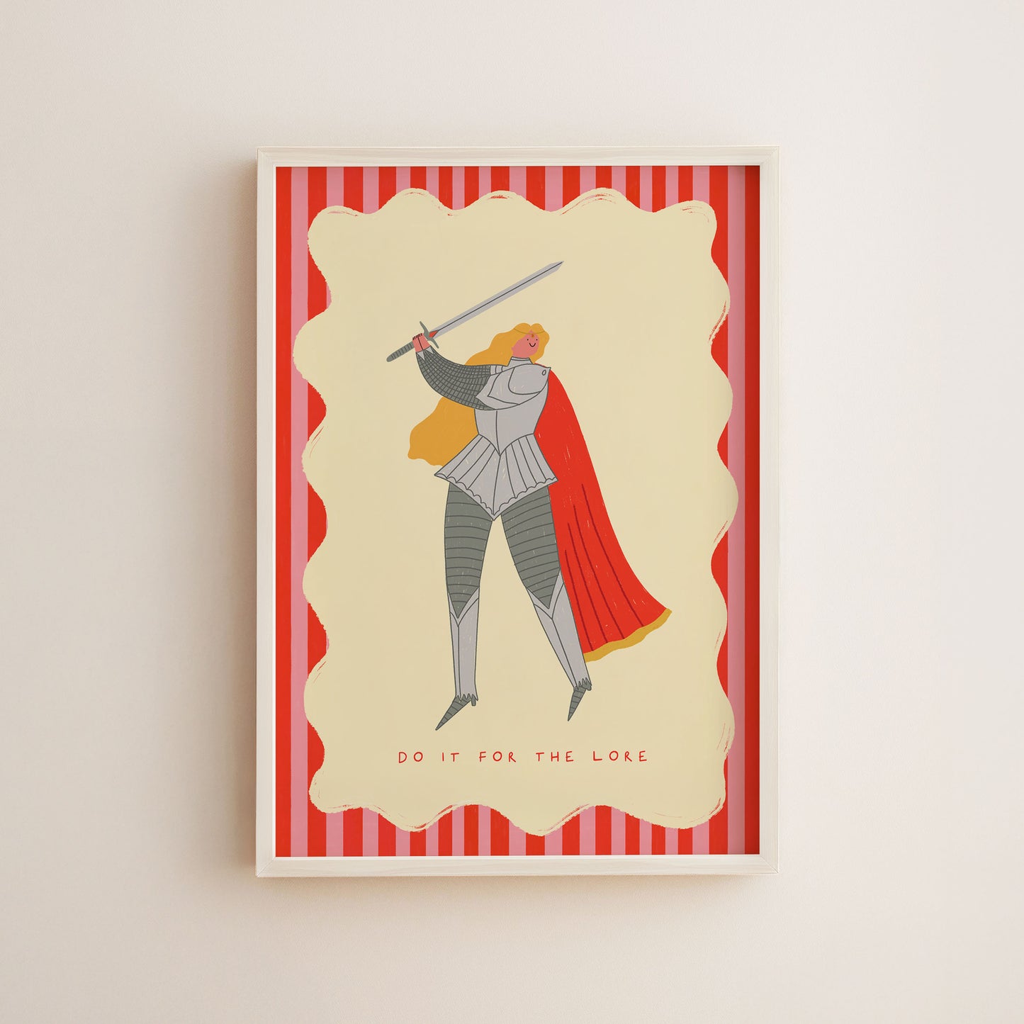 Do It For The Lore Knight Art Print
