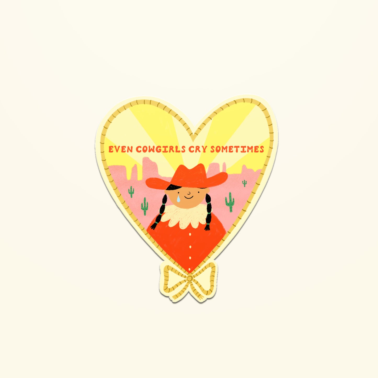Even Cowgirls Cry Sometimes Sticker