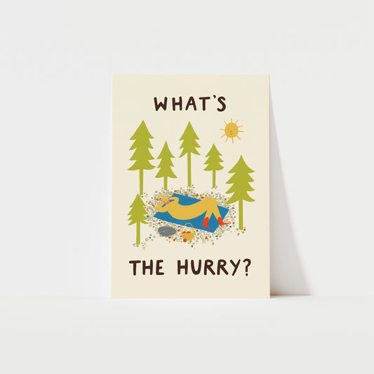 What's The Hurry? Art Print image 0