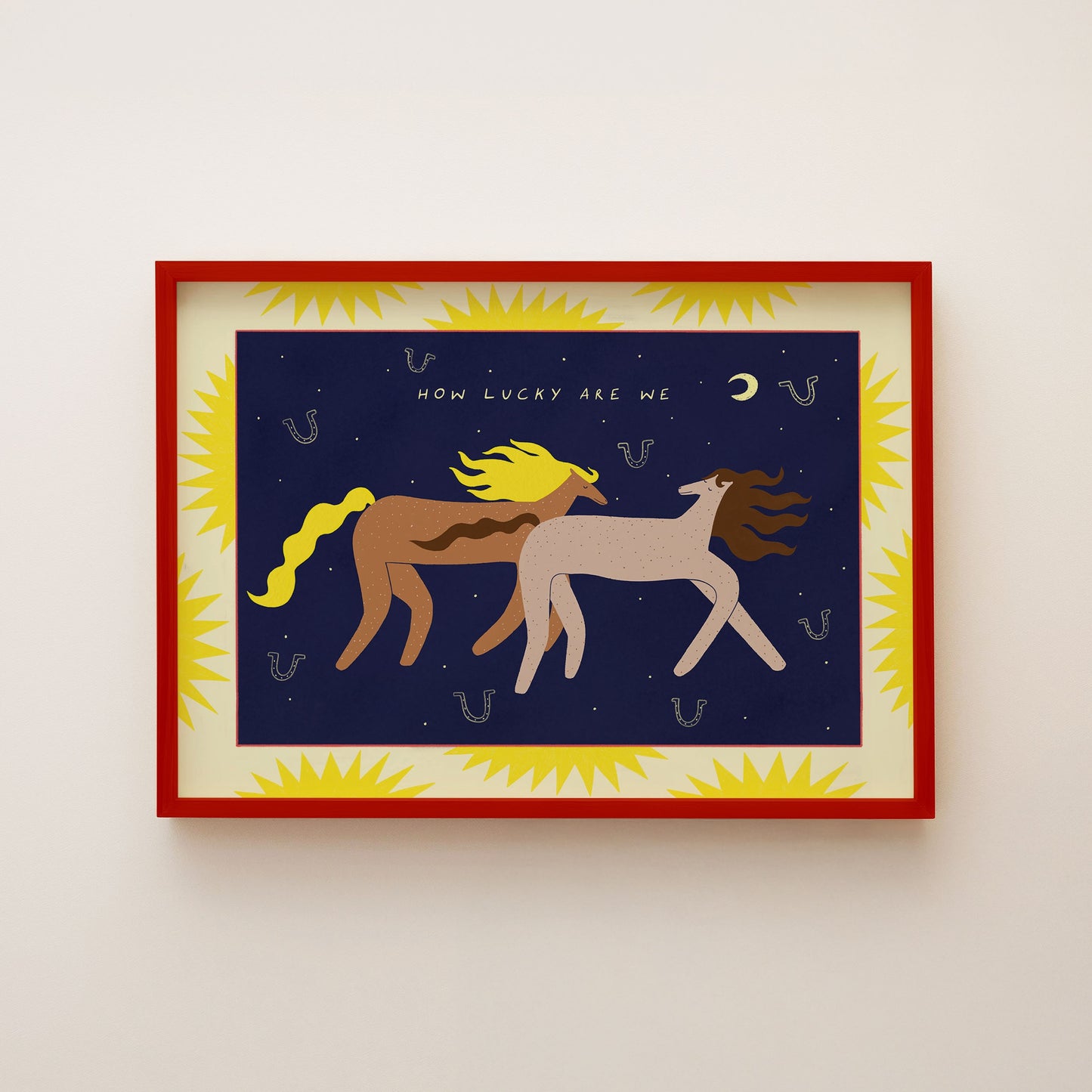 How Lucky Are We Art Print