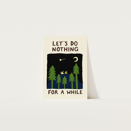 Let's Do Nothing Art Print A4