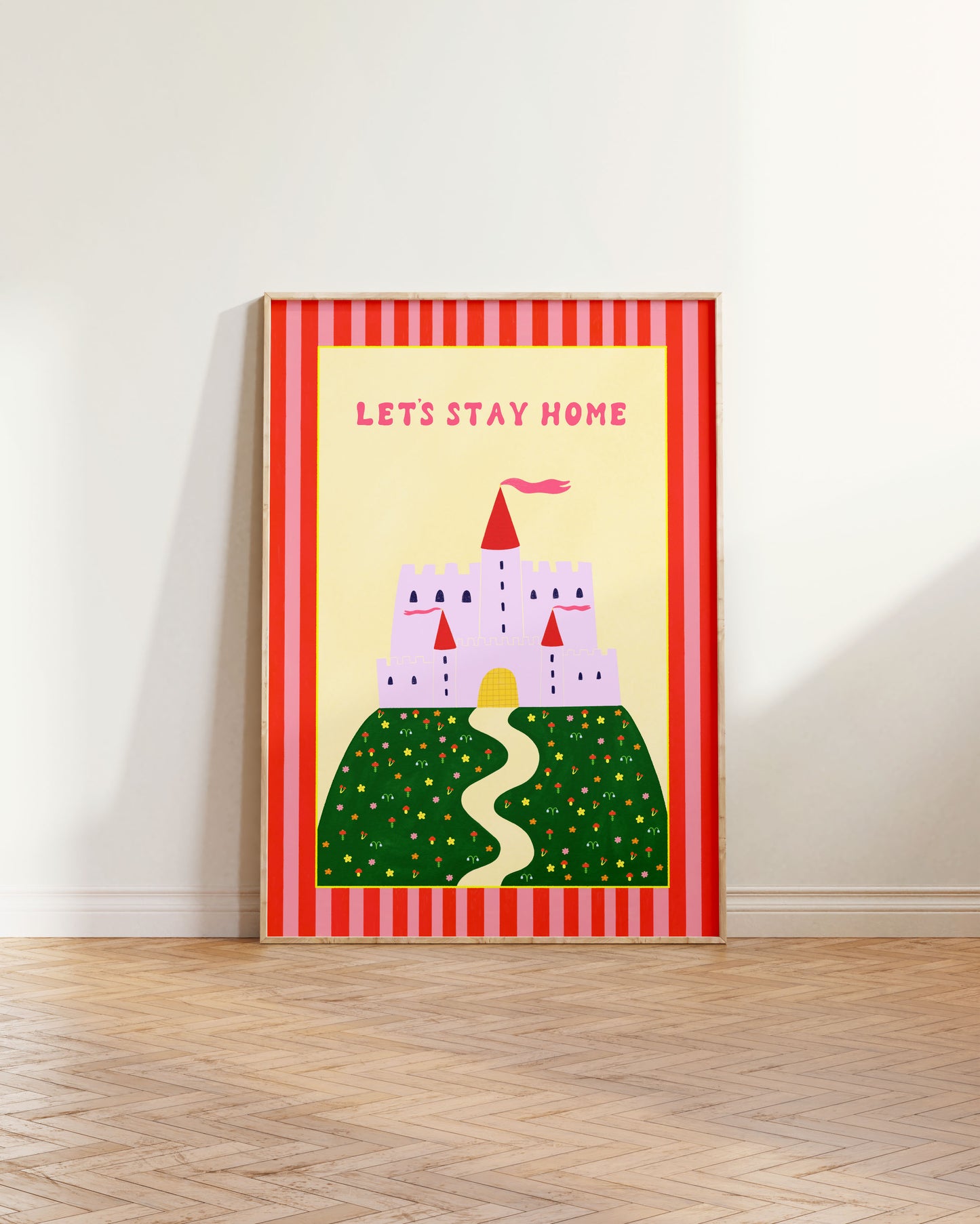 Let's Stay Home Art Print