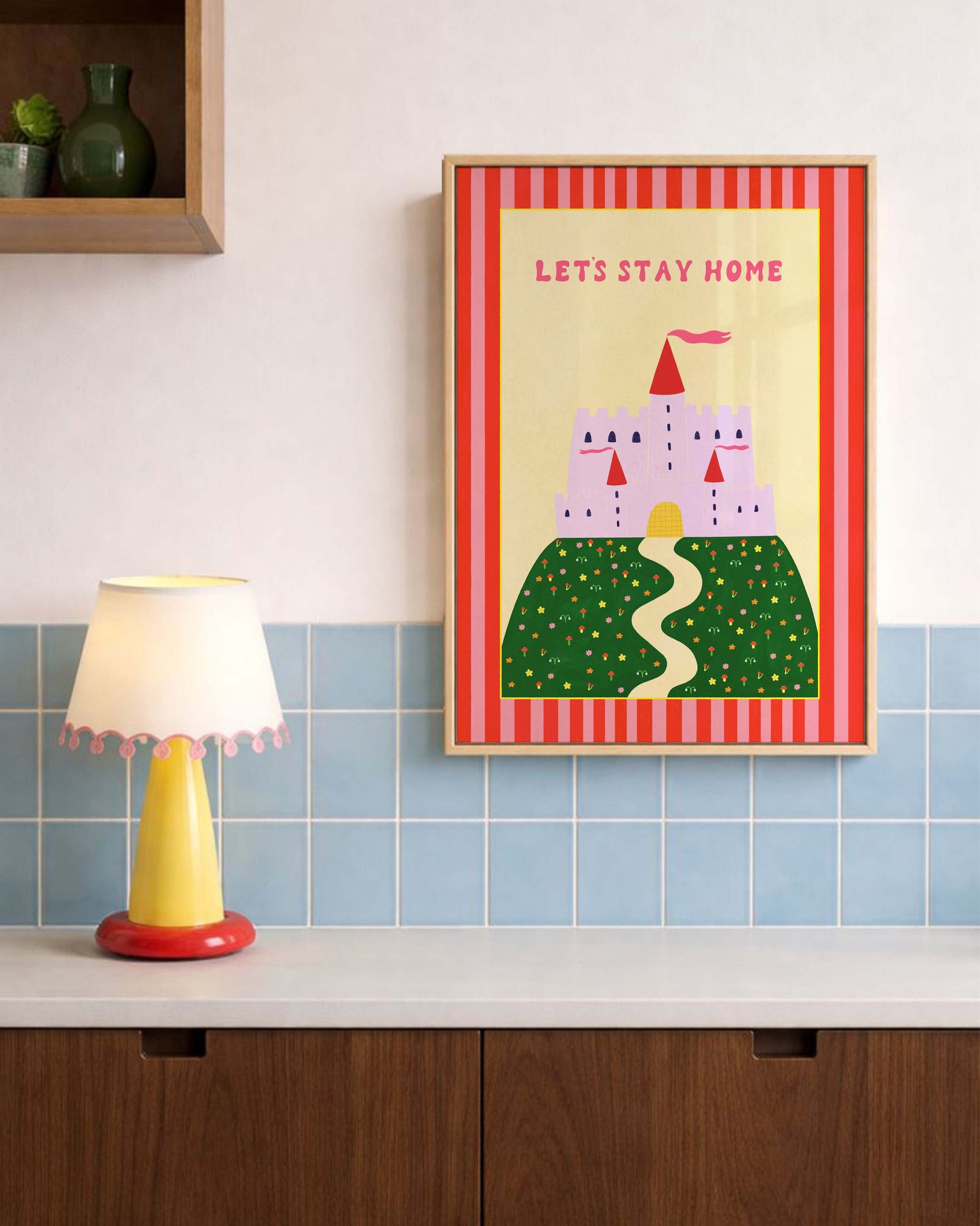 Let's Stay Home Art Print