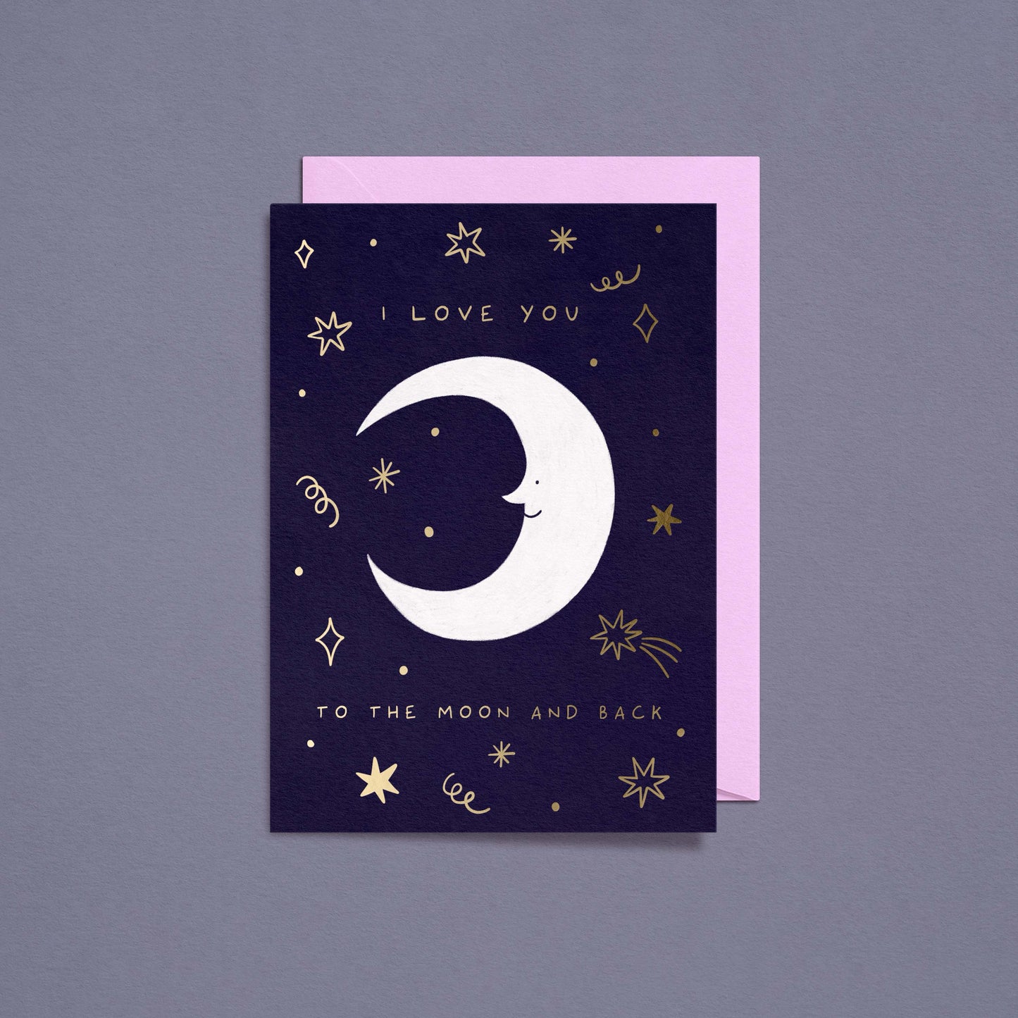 To The Moon And Back Love Card | Gold Foiled Card