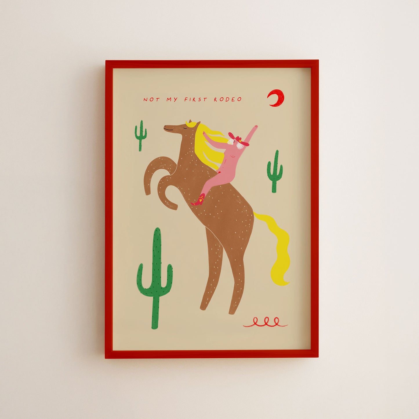 Not My First Rodeo Art Print