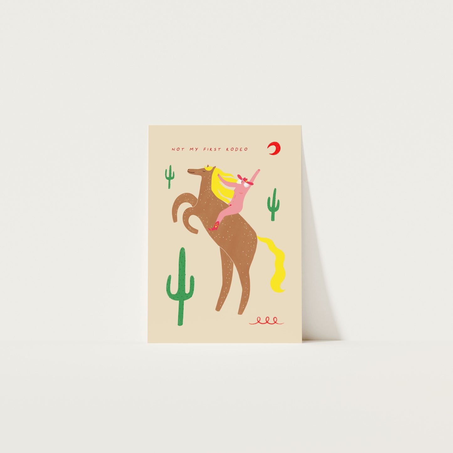 Not My First Rodeo Art Print