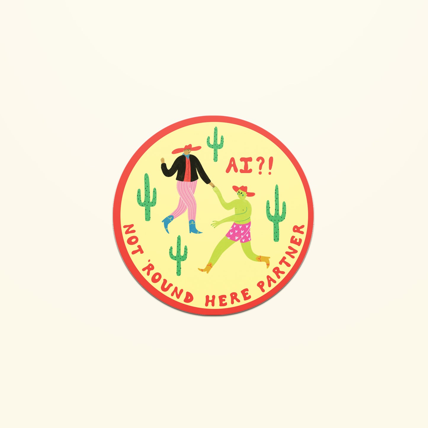 AI? Not 'Round Here Partner Sticker