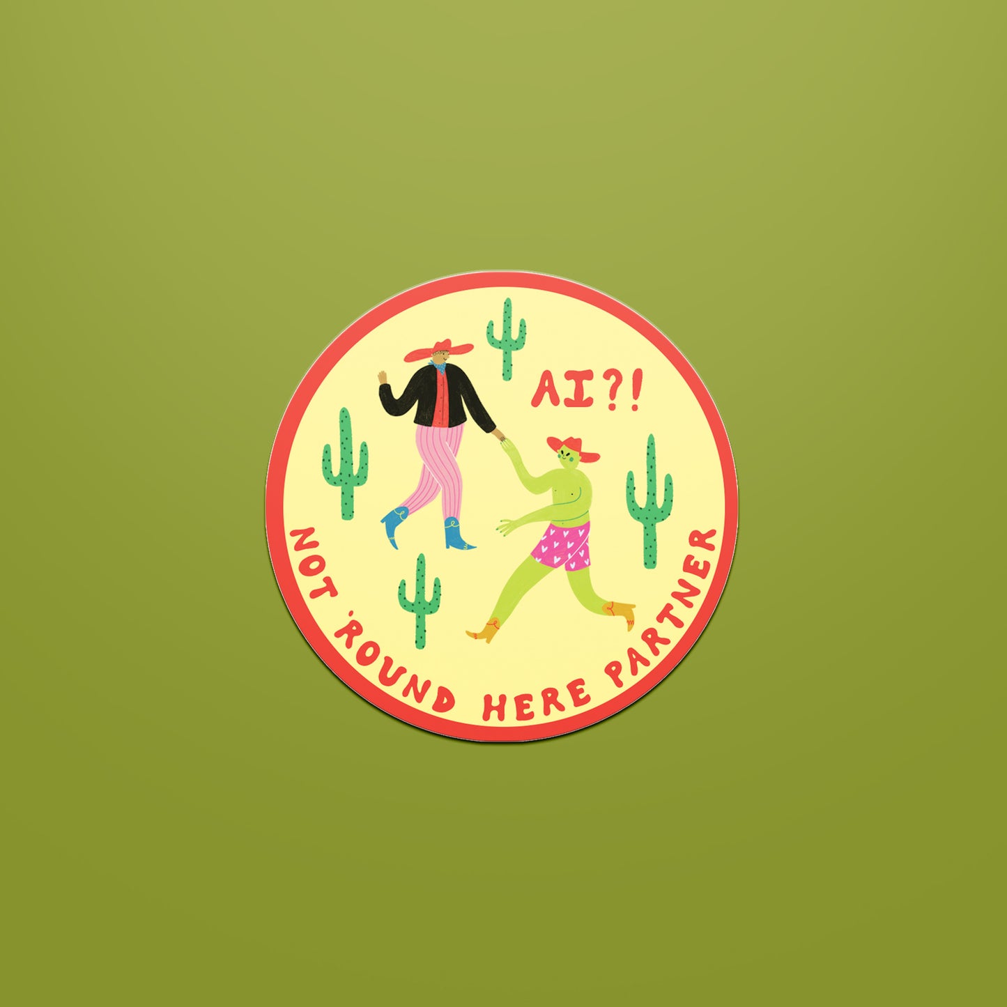 AI? Not 'Round Here Partner Sticker