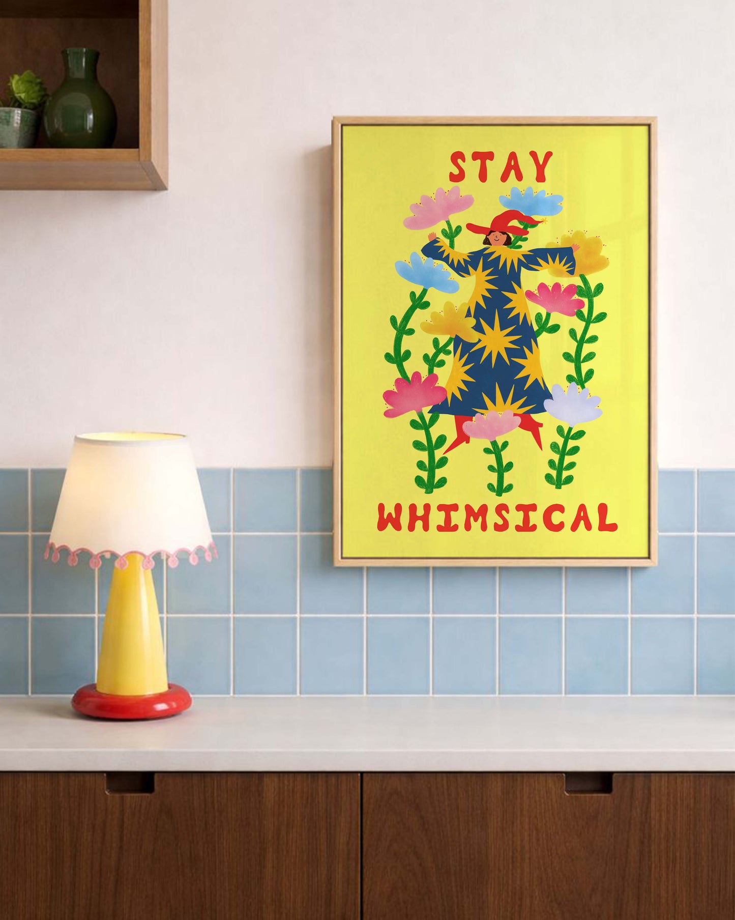 Stay Whimsical Art Print