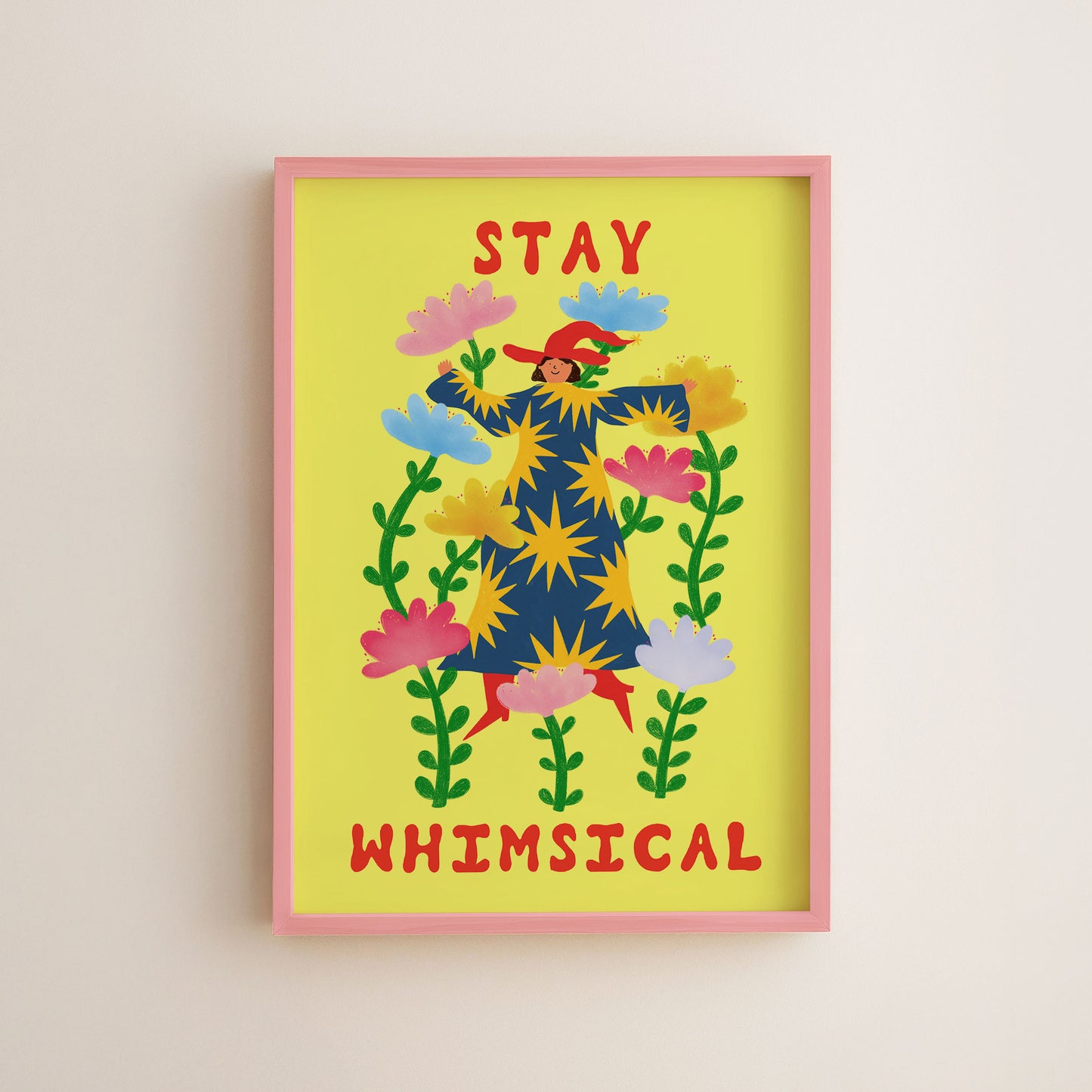 Stay Whimsical Art Print