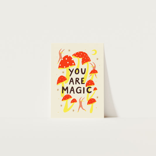 You Are Magic Art Print A5